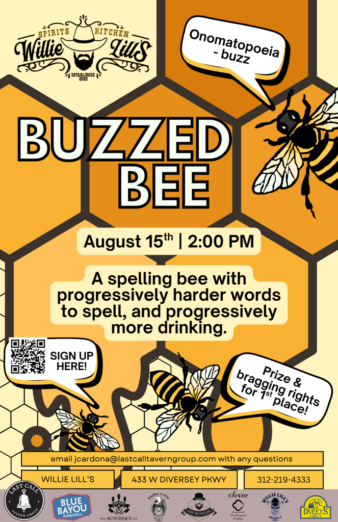 Buzzed Bee - Willie Lill’s - Saturday, August 15th