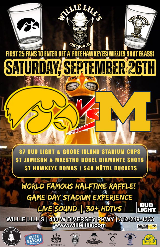Iowa vs. Michigan Watch Party - Willie Lill’s - Saturday, September 26th