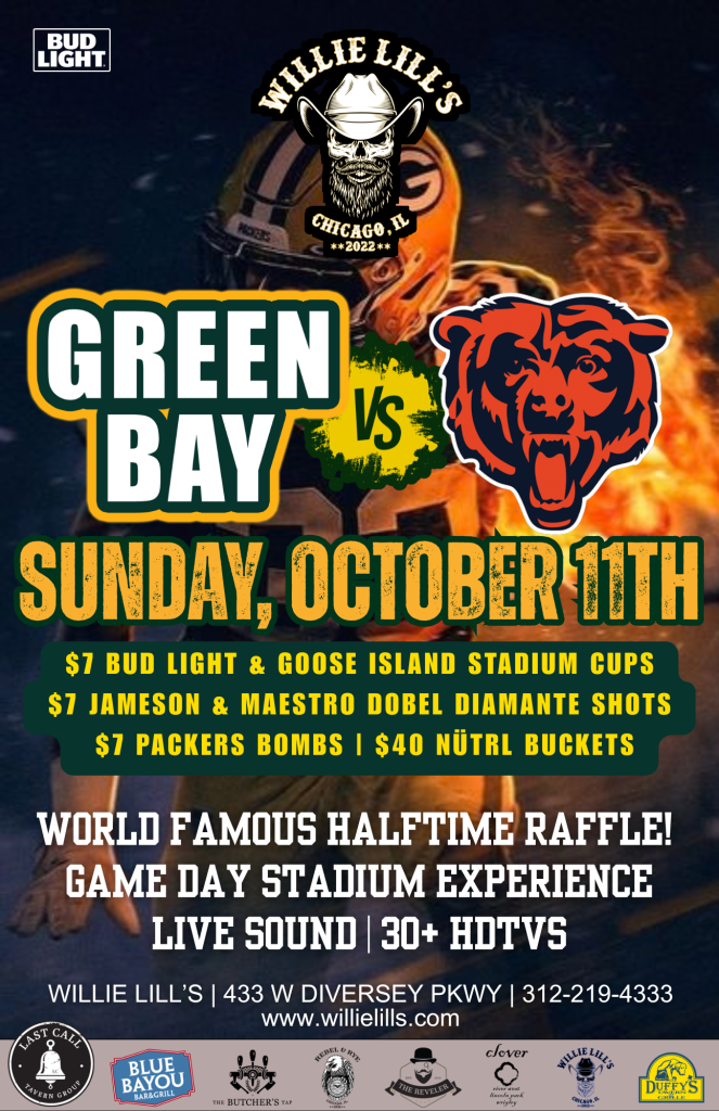 Green Bay vs. Chicago Bears Watch Party - Willie Lill’s - Sunday, October 11th