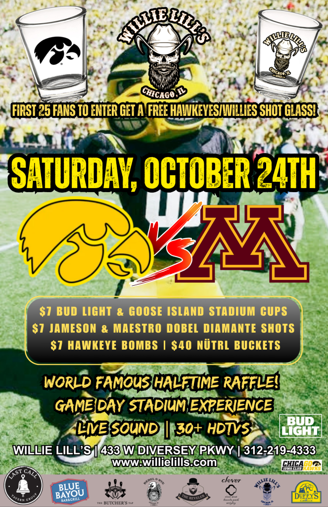 Iowa vs. Minnesota Watch Party - Willie Lill’s - Saturday, October 24th