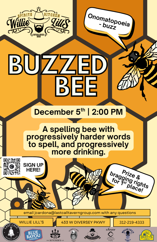 Buzzed Bee - Willie Lill’s - Saturday, December 5th