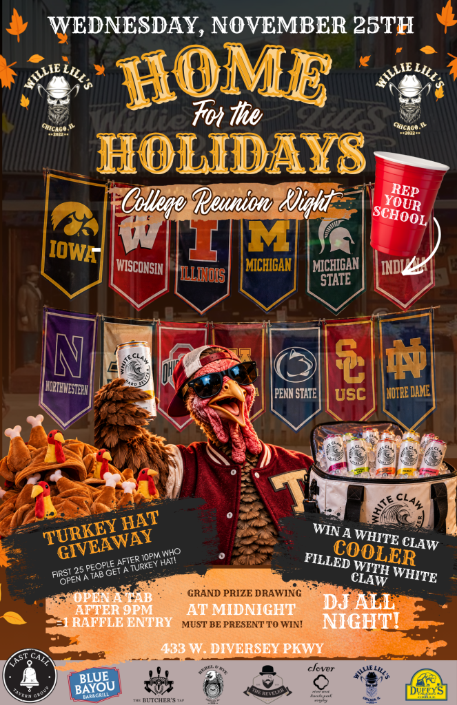 Home for the Holidays: College Reunion Night - Willie Lill’s - Wednesday, November 25th